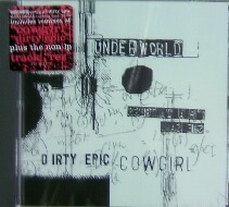 $ UNDERWORLD / DIRTY EPIC / COWGIRL (TVT 8722-2) CDS Y19