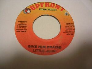 ●Reggae 45●Little John / Give Him Praise