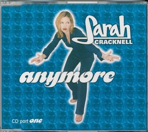 SARAH CRACKNELL / サラ・クラックネル / ANYMORE /EU盤/中古CDS!!49015