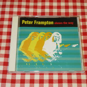 ピーター・フランプトン/SHOWS THE WAY《国内盤CD》◆PETER FRAMPTON