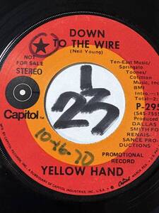 試聴 1970 ニール・ヤング、バッファロー・スプリングフィールド在籍時の未発表曲 YELLOW HAND DOWN TO THE WIRE 両面EX 