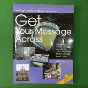 効果的なパラグラフの書き方 Get Your Message Across Writing Communicative Paragraphs 南雲堂 神保尚武 ケイト・エルウッド