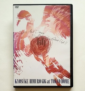 氷室京介　KYOSUKE HIMURO GIG at TOKYO DOME　レンタル落ちDVD　We Are Down But Never Give Up!!