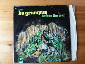 bo grumpus / before the war ●US盤●