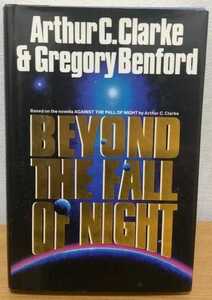 Beyond the Fall of Night　Arthur C. Clarke Gregory Benford 悠久の銀河帝国 アーサー・C・クラーク グレゴリー・ベンフォード 送料無料