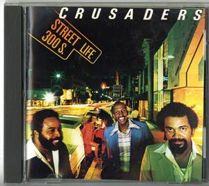 Crusaders - Street Life / MCA Records / UCCU-6061/ 2011年 日本盤 / 中古CD