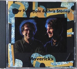 Peter Holsapple & Chris Stamey[Mavericks](91: France-New Rose)Post Punk/New Wave/ギターポップ/パワーポップ/The Schramms/The dB’s