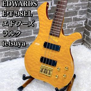 EDWARDS E-T-98EL エドワーズ ラルク tetsuya