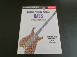 洋書：「Berklee Practice Method Bass: Get Your Band Together」Hal Leonard / Berklee Press 2001 Rich Appleman, John Repucci (著) 