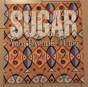 ■Sugar■シュガー■ Your Favorite Thing / 12” / 4 tracks / Creation Records / UK Original / 歴史的名盤 / レコード / アナログ盤 /