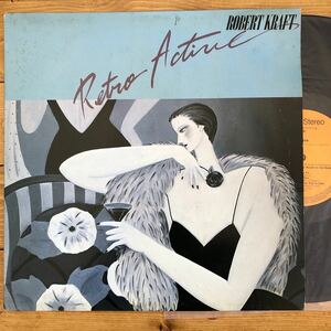 最終セール！★ロバート・クラフト★ラヴァーズ・メロディ★Robert Kraft★Retro Active★AOR★国内盤LP★レコード★Vinyl★アナログ★