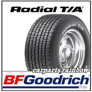 ★新品・正規品★グッドリッチ BFGoodrich RADIAL T/A ラジアルティーエー 205/60R13 (P205/60R13) 86S★ホワイトレター★4本価格★