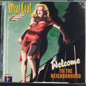 CD_6】 ミート・ローフ Welcome TO THE NEIGHBORHOOD 輸入盤