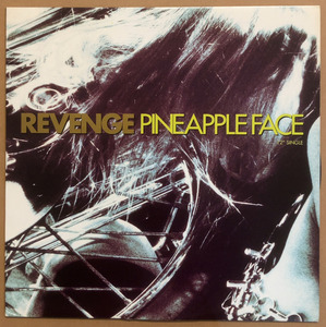 ■REVENGE / PINEAPPLE FACE [US 1990 12インチ シンセポップ NEW OERDER PETER HOOK]