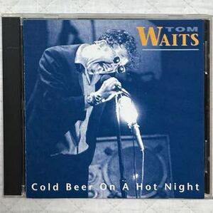 TOM WAITS / トム・ウェイツ / COLD BEER ON A HOT NIGHT / Sydney 1979 / KTS / KISS THE STONE