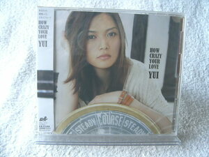 ★未開封★ YUI 【HOW CRAZY YOUR LOVE】 