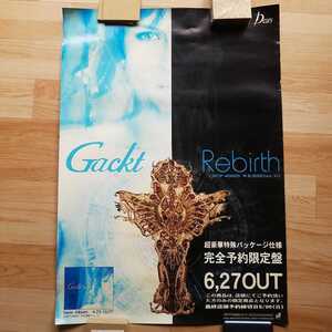 Gackt　rebirthポスター