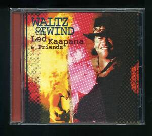 ★即決！ハワイ　 レッドワード・カアパナ Led Kaapana &Friends　Waltz　of　The　Wind　HAWAII　RARE　CD