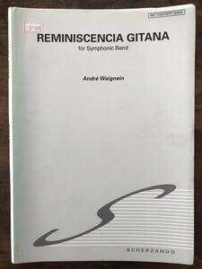 送料無料/吹奏楽楽譜/アンドレ・ウェニャン：レミニスセンスィア・ヒターナ (追憶のジプシー)/試聴可/Reminiscencia Gitana