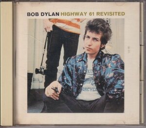 CD(国内盤) 　Bob Dylan :Highway 61 Revisited (CBS-Sony SRCS-6012)