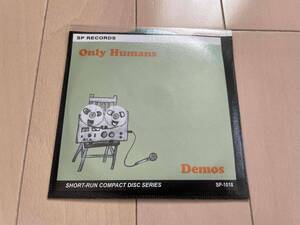 ★Only Humans『Demos』CD★pop punk/ben grim/snuffy smile/emo/indie rock