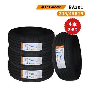 4本セット 245/45R19 2024年製造 新品サマータイヤ APTANY RA301 送料無料 245/45/19