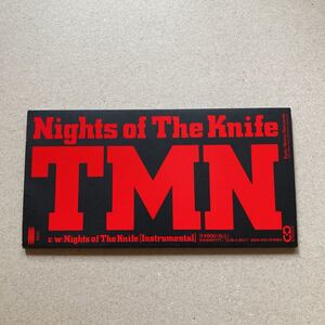 Nights of The Khife／TMN