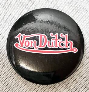 Von Dutch ボンダッチ 缶バッジ