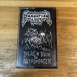 【期間限定50%OFF!!】 DAMNATION LUST / BLACK BOOK OF NECROMANCER (ミュージックテープ)