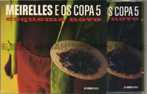 ブラジル JAZZ ☆ MEIRELLES E OS COPA 5 / ESQUEMA NOVO ☆ BOSSA NOVA JAZZ SAMBA BRASIL LATIN BRAZIL ラテン ジャズ ジャズ・サンバ 