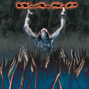 W.A.S.P. ワスプ The Neon God Part 2 The Demise ザ・ネオン・ゴッド パート 2 ディマイズ