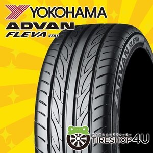 2024年製 YOKOHAMA ADVAN FLEVA V701 225/40R18 225/40-18 92W XL 4本セット ヨコハマ アドバン フレバ 4本SET