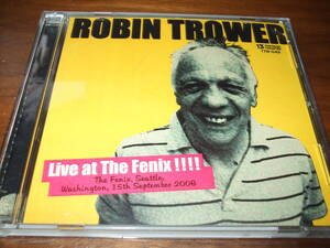 Robin Trower《 Live at the Fenix 》★ライブ２枚組