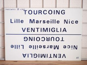 SNCF フランス国鉄 サボ TOURCOING NICE VENTIMIGLIA