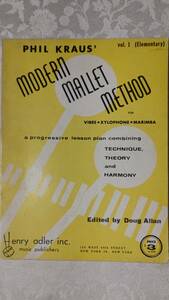 米国製 輸入洋書 ビブラフォン・シロフォン・マリンバ 教則本 PHIL KRAUS MODERN MALLET METHOD Vol.1 1958 by Henry adler inc.