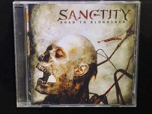 ※　 サンクティティ 　※　 ロード・トゥ・ブラッドシェッド 　※ 国内盤CD SANCTITY