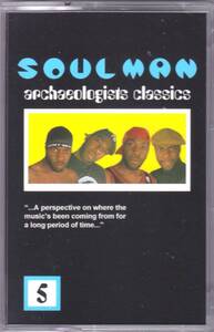 ☆ARCHAEOLOGISTS CLASSICS VOLUME 5/SOULMAN a.k.a. PHILL MOST CHILL◆激レアな100本限定のレア・グルーヴのミックス・カセットテープ◇