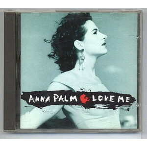 Anna Palm / Love Me