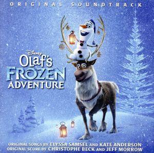 【輸入盤】Olaf’s Frozen Adventures(Original Soundtrack)/(オムニバス)