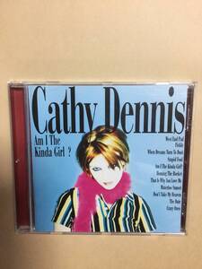 送料無料 CATHY DENNIS 「AM I THE KINDA GIRL?」輸入盤