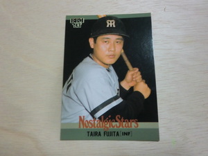 BBM 1993 No.457　Nostalgic Stars　藤田平　