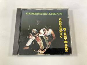 【1】6608◆Demented Are Go／Orgasmic Nightmare◆ディメンテッド・アー・ゴー◆輸入盤◆サイコビリー◆