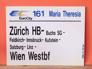 OBB オーストリア国鉄 サボ EC ユーロシティ 161 Maria Theresia号 Zurich Wien