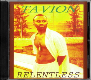 激レア TAVION (a.k.a. TATE GUICE III) - RELENTLESS (2005) CA産 インディソウル 隠れ良盤 R&B/SOUL