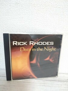 RICK RHODES / DEEP IN THE NIGHT　リック・ローズ　全10曲収録　型番：80001