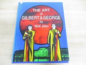 ▲01)【同梱不可】The Art of Gilbert and George/Wolf Jahn/Thames and Hudson/1989年/ギルバート&ジョージの芸術/洋書/A