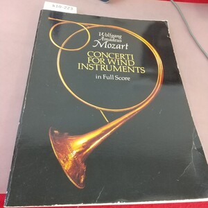 k10-223 Mozart CONCERTI FOR WIND INSTRUMENTSin Full Score 汚れあり