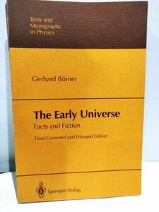 初期の宇宙　事実とフィクション　洋書/英語/天文学/物理学/宇宙論/ビッグバン【ac08d】