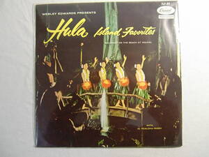 【 ハワイ HAWAII 】Webley Edwards ウェブリー・エドワーズwith Al Kealoha Perry And The Hawaii Calls Orchestra/Hula Island Favorites