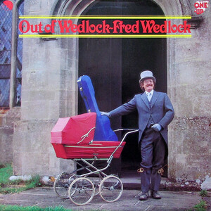 英LP Fred Wedlock Out Of Wedlock OU2217 One-Up, One-Up /00260